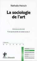 La sociologie de l'art by Nathalie Heinich