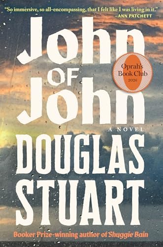 John of John (Oprah's Book Club): A Novel by Douglas Stuart