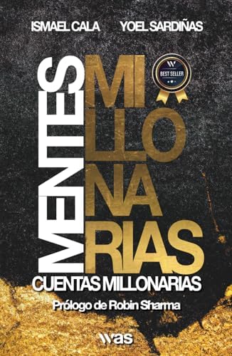 Mentes Millonarias: Cuentas Millonarias (Spanish Edition) by Yoel Sardiñas