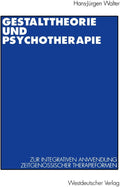 Gestalttheorie und Psychotherapie (German Edition) by Hans-Jürgen Walter