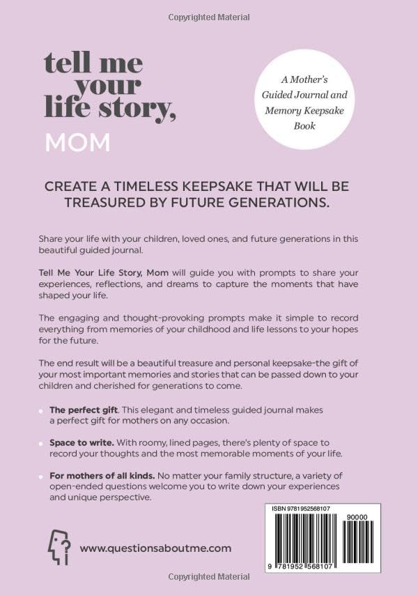 Tell Me Your Life Story, Mom: A Mother’s Guided Journal and Memory Keepsake Book (Tell Me Your Life Story® Series Books) by Questions About Me