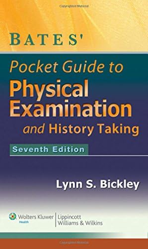 Bates' Pocket Guide to Physical Examination and History Taking by M.D. Bickley, Lynn S.