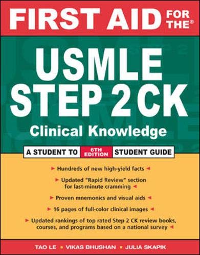 First Aid for the USMLE Step 2 CK (First Aid USMLE) by Tao Le