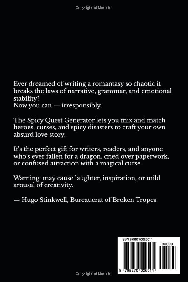 SPICY QUEST GENERATOR: Build-Your-Own Romantasy A Chaotic Flip-Book by Hugo Stinkwell