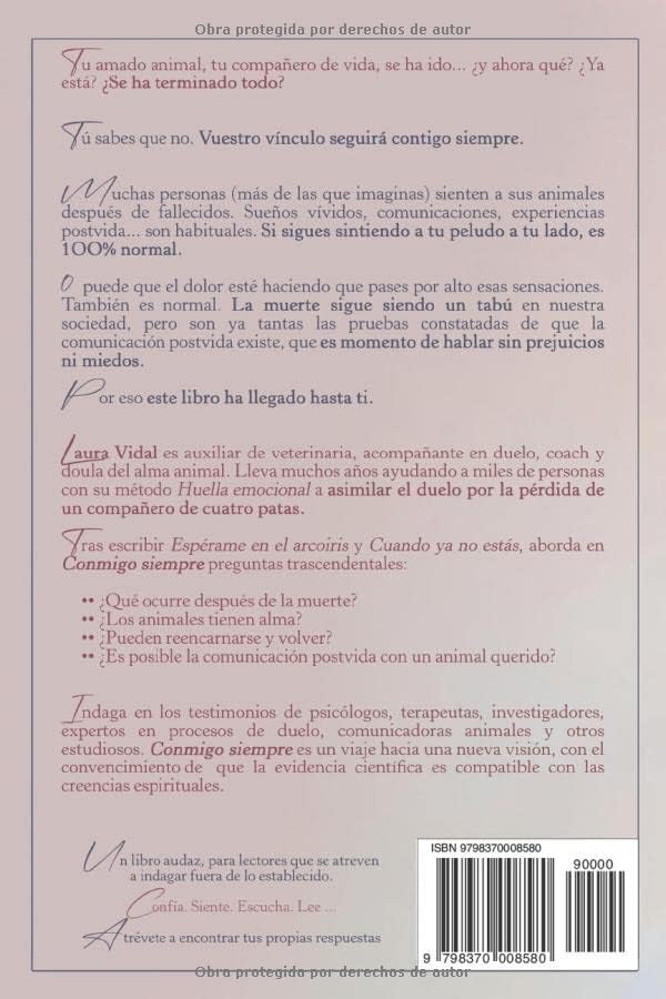 Conmigo siempre: Una visión sin prejuicios sobre la muerte de tu compañero animal (Spanish Edition) by Laura Vidal