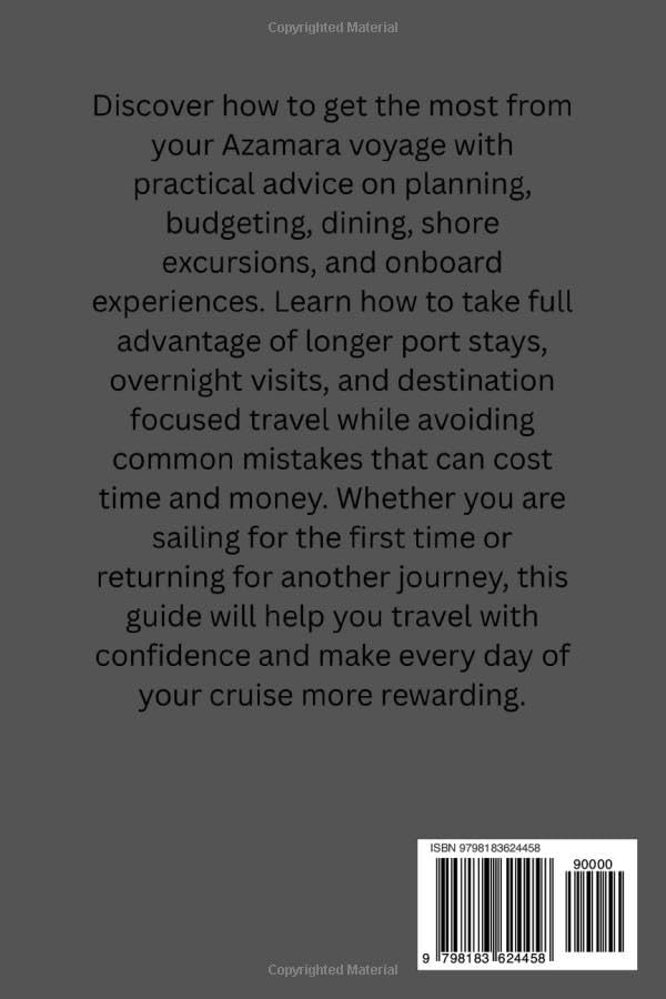 Cruising with Azamara 2026–2027: An Independent Travel Guide to Ships, Ports, Onboard Life, and Destination Immersion by Amelia Rose Hartwell