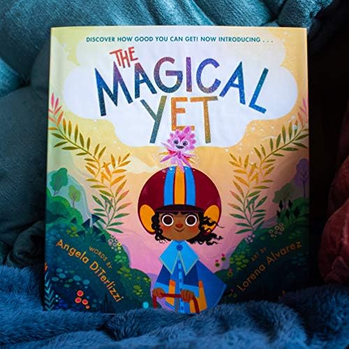 The Magical Yet by Angela DiTerlizzi