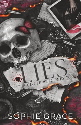 Lies: An Enemies to Lovers Dark Romance (The Circle Welcomes You) by Sophie Grace