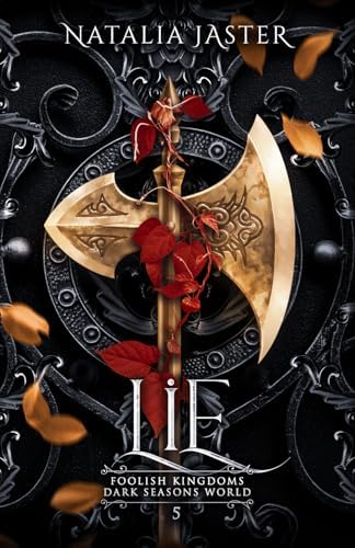 Lie (Dark Seasons: Foolish Kingdoms) by Natalia Jaster
