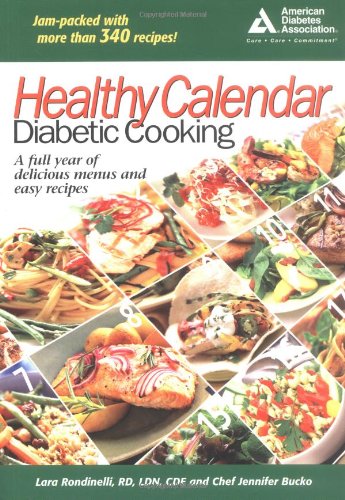 Healthy Calendar Diabetic Cooking by Lara Rondinelli-Hamilton R.D.
