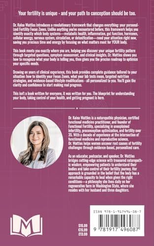 The Functional Fertility Blueprint: An Evidence-Based, Personalized Approach to Identifying Your Fertility Focus Zones and Creating the Conditions for Conception by Kalea Wattles