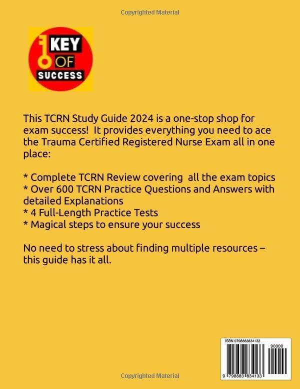 TCRN Study Guide: All-in-One TCRN Review + 600 Practice Questions with In-Depth Answer Explanations for the Trauma Certified Registered Nurse Exam (Includes 4 Full-Length Practice Tests) by Regina Martin