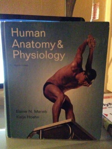 Human Anatomy & Physiology by Elaine N. Marieb