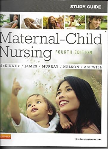 Maternal-Child Nursing - Text and Study Guide Package by Emily Slone McKinney MSN RN C