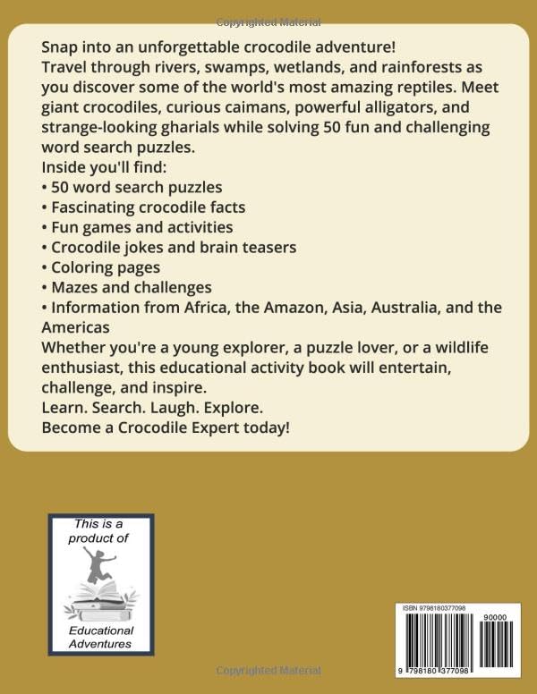 Crocodiles of Africa and the Amazon, Asia, Australia, abd the Americas: Word Search Activity Book with Info on Crocodiles of Africa, Asia, Australia, ... to Know the Interesting Crocs of the World. by Paul Aitner
