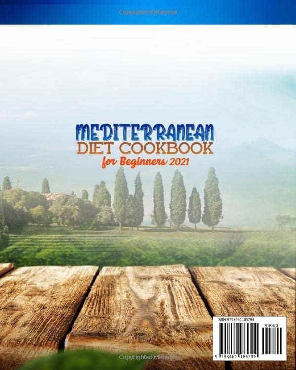 MEDITERRANEAN DIET FOR BEGINNERS 2021: More than 250 Easy and Tasty meat recipes to enjoy the mediterranean cuisine and lose weight in a natural and tasty way with the food plan tailored to your needs by Eleonora Heavenly