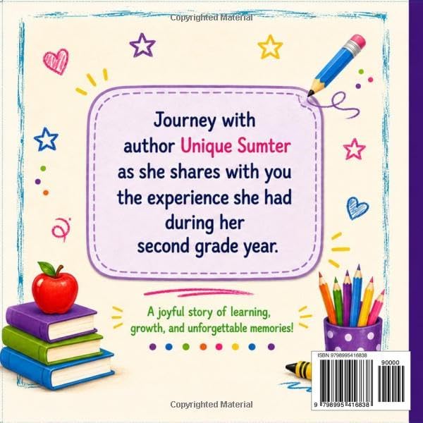 My Second Grade Experience by Unique Sumter