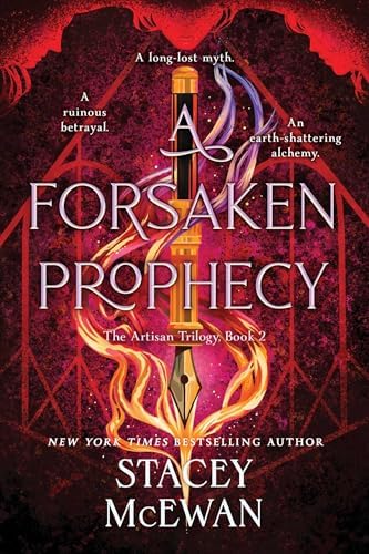 A Forsaken Prophecy (The Artisan Trilogy) by Stacey McEwan