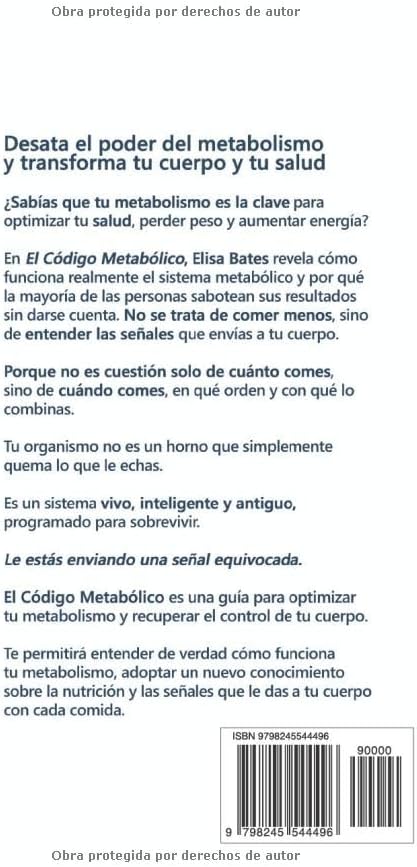 El CÓDIGO METABÓLICO: Desata el poder oculto de tu cuerpo (Spanish Edition) by Elisa Bates
