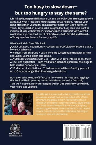 The Ultimate Devotional for Busy Men: Short daily readings about men in the Bible to help focus your thoughts, generate reflection and allow the Holy ... in you as you enter the busyness of your day by David Powell