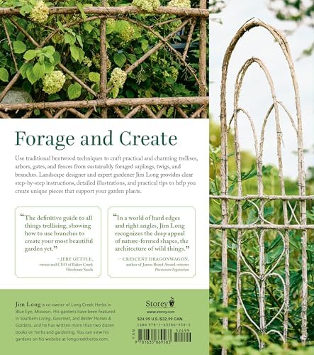 Wildcrafted Garden Structures: Making Bentwood Trellises, Arbors, Gates, and Fences by Jim Long