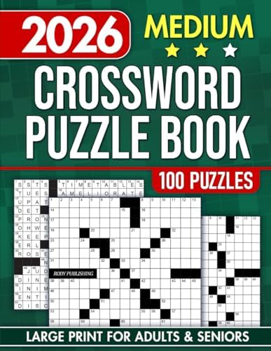 Medium-Difficulty Crossword Puzzle Book for Adults and Seniors with 100 Games: Fuel Your Mind with Fun Challenges for Focus and Relaxation (The Perfect Gift for Puzzle Lover) by Rody Publishing