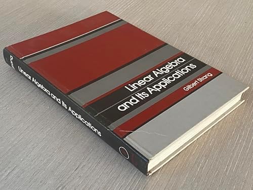 Linear algebra and its applications by Gilbert Strang