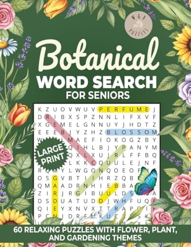 Botanical Word Search for Seniors: 60 Large Print Relaxing Puzzles with Flower, Plant, and Gardening Themes (W&B Word Search Puzzles) by W&B Puzzles