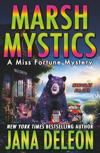 Marsh Mystics (Miss Fortune Mysteries) by Jana DeLeon