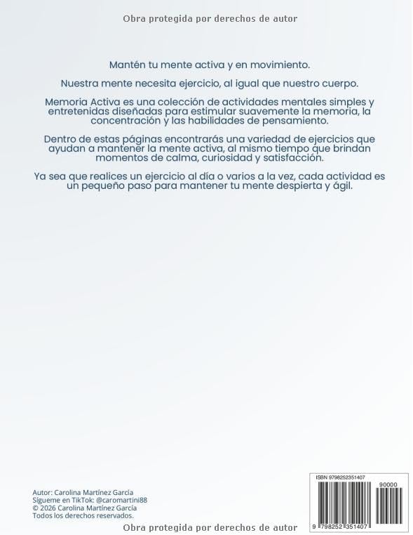 Memoria Activa: 40 Ejercicios para Mantener la Memoria, la Concentración y la Agilidad Mental (Spanish Edition) by Carolina Martinez