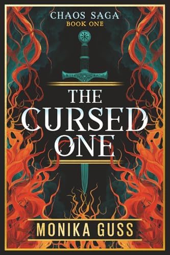 The Cursed One: A Slow-Burn Enemies-to-Lovers Romantasy (Chaos Saga) by Monika Guss