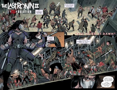 Teenage Mutant Ninja Turtles: The Last Ronin II--Re-Evolution by Kevin Eastman