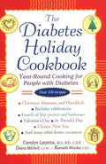 The Diabetes Holiday Cookbook: Year-Round Cooking for People with Diabetes by Carolyn Leontos