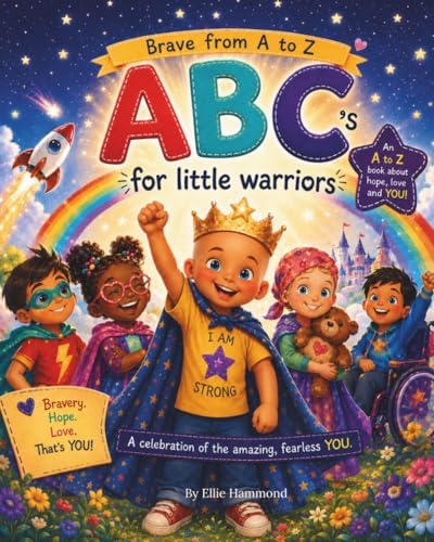 Brave from A to Z: ABC's for little warriors. by Ellie Hammond