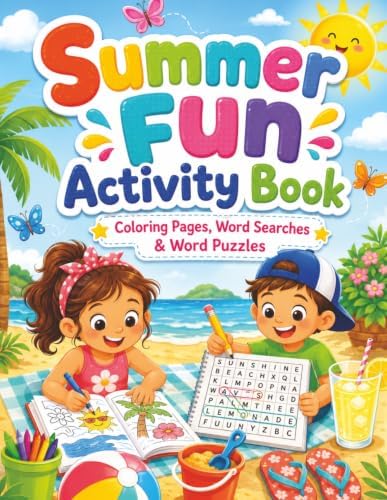 Summer Fun Activities Book: Coloring pages, word searches, and word puzzles by AuntieJo McDougall