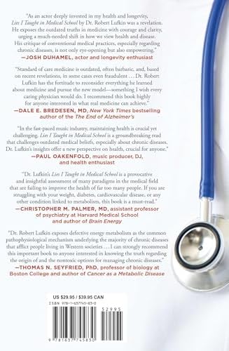 Lies I Taught in Medical School: How Conventional Medicine Is Making You Sicker and What You Can Do to Save Your Own Life by Robert Lufkin MD