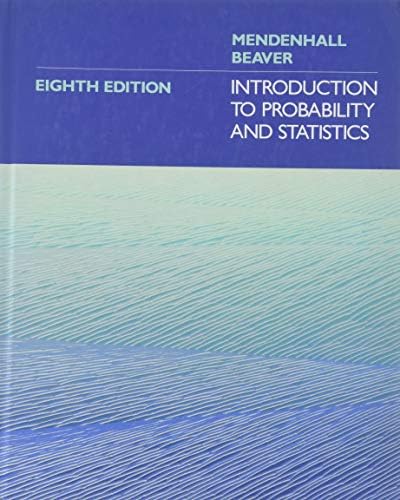 Introduction to probability and statistics by William Mendenhall