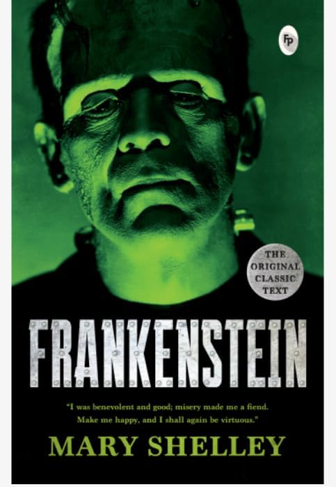 Frankenstein by Mary Shelley