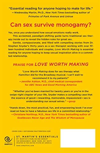 Love Worth Making: How to Have Ridiculously Great Sex in a Long-Lasting Relationship by Stephen Snyder M.D.