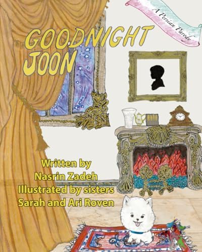 Goodnight Joon: A Persian Parody (Goodnight Baby) by Nasrin Zadeh