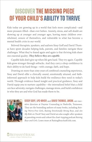 Capable: How to Teach Your Kids the Strengths, Skills, and Strategies to Build Resilience (A Parent’s Guide in an Anxious Generation―Help Your Child Take Risks, Self-Regulate & Overcome Challenges) by Sissy Goff