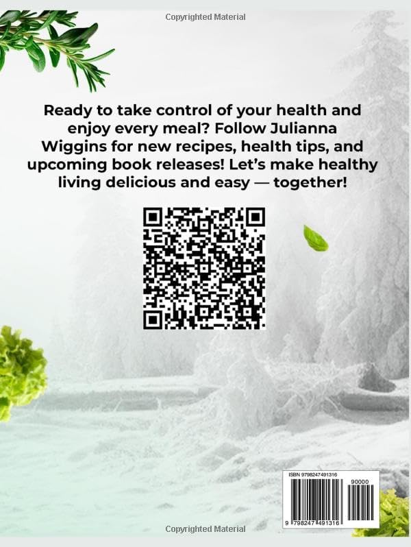 Type 2 Diabetes Cookbook for Beginners: 2000+ Days of Super Easy & Delicious 30-Minute Low-Carb, Low-Sugar Recipes | 30-Day Meal Plan to Manage Type 2 Diabetes & Support Healthy Living by Julianna Wiggins