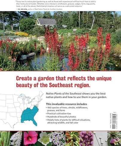 Native Plants of the Southeast: A Comprehensive Guide to the Best 460 Species for the Garden by Larry Mellichamp