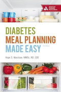 Diabetes Meal Planning Made Easy by Hope S. Warshaw R.D.