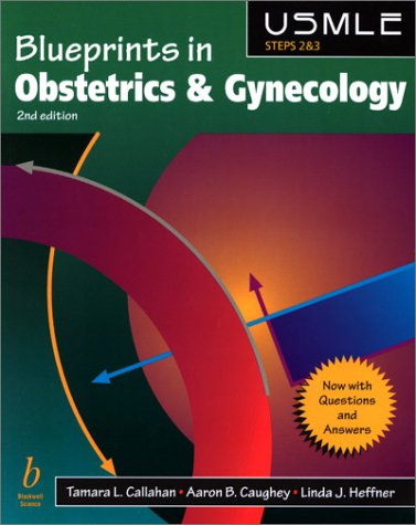 Blueprints in Obstetrics and Gynecology by Tamara L. Callahan