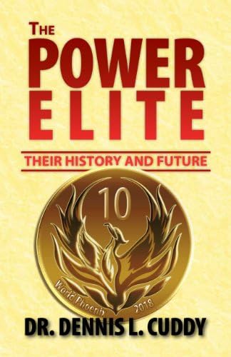 The Power Elite by Dennis L. Cuddy