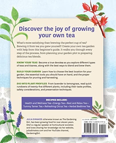 Tea Gardening for Beginners: Learn to Grow, Blend, and Brew Your Own Tea At Home by Julia Dimakos