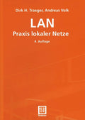 LAN Praxis lokaler Netze (German Edition) by Dirk H. Traeger