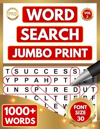 WORD SEARCH (JUMBO PRINT) PUZZLE BOOK FOR ADULTS & SENIORS: 1000+ EXTRA LARGE PRINT WORDS - (30 PT FONT SIZE) WORD FIND PUZZLES - VOL 3 by PRO Publications