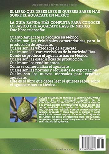 El Aguacate en México: GUIA SOBRE EL AGUACATE HASS EN MEXICO (Spanish Edition) by Alexis Esparza